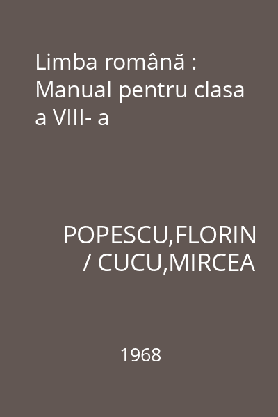Limba română : Manual pentru clasa a VIII- a