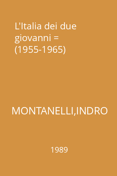 L'Italia dei due giovanni = (1955-1965)