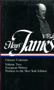 Literary Criticism : French Writers. Other European Writers. The Prefaces to the New York Edition