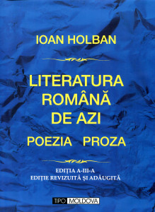 Literatura română de azi: Poezia - Proza