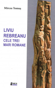 Liviu Rebreanu-cele trei mari romane