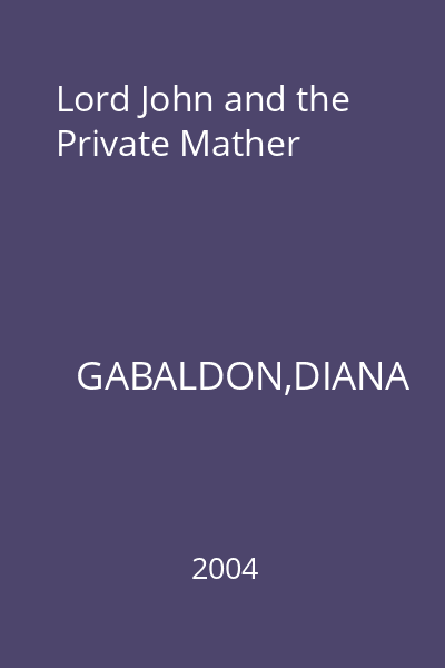 Lord John and the Private Mather