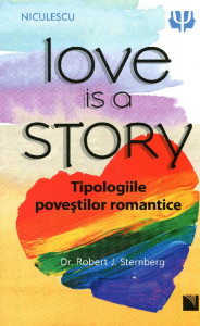 Love is a Story: Tipologiile poveştilor romantice