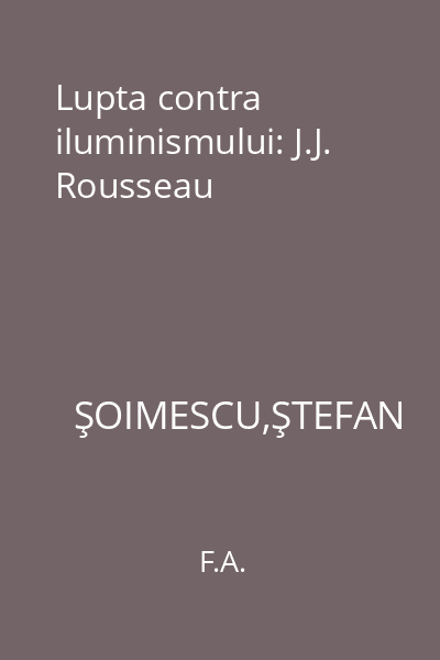 Lupta contra iluminismului: J.J. Rousseau