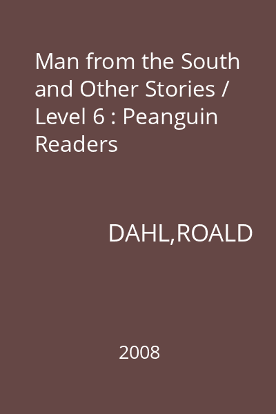 Man from the South and Other Stories / Level 6 : Peanguin Readers