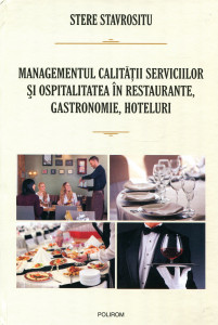 Managementul calităţii serviciilor şi ospilitatea în restaurante, gastronomie, hoteluri: Tematică pentru formare profesională