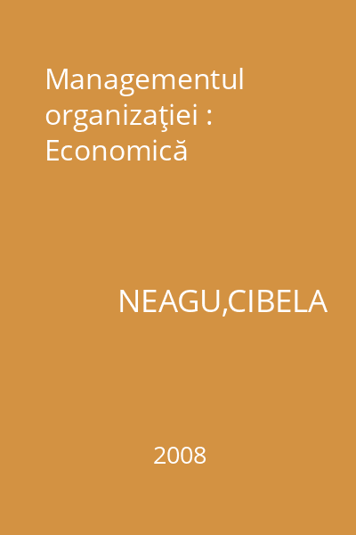 Managementul organizaţiei : Economică