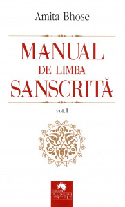 Manual de limba sanscrită. Vol. 1