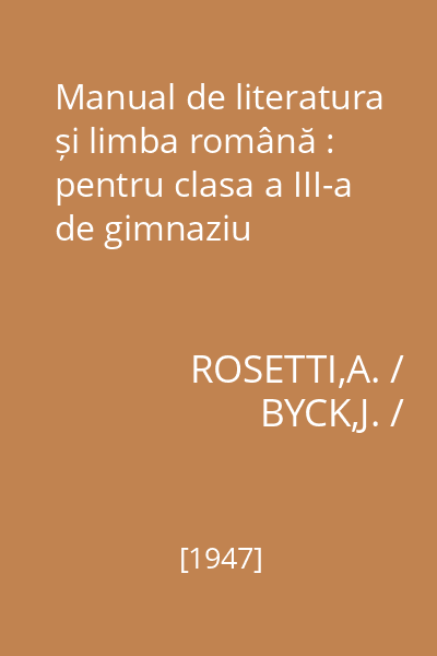 Manual de literatura și limba română : pentru clasa a III-a de gimnaziu