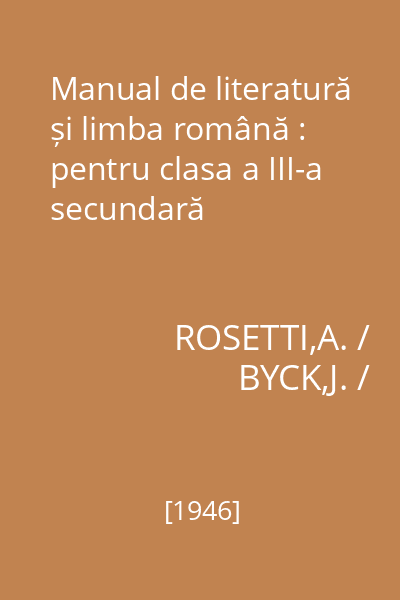 Manual de literatură și limba română : pentru clasa a III-a secundară
