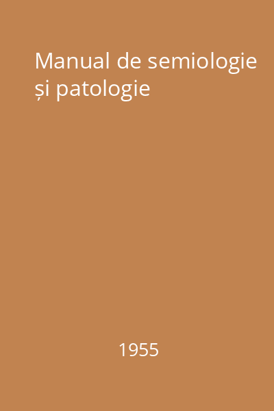 Manual de semiologie și patologie
