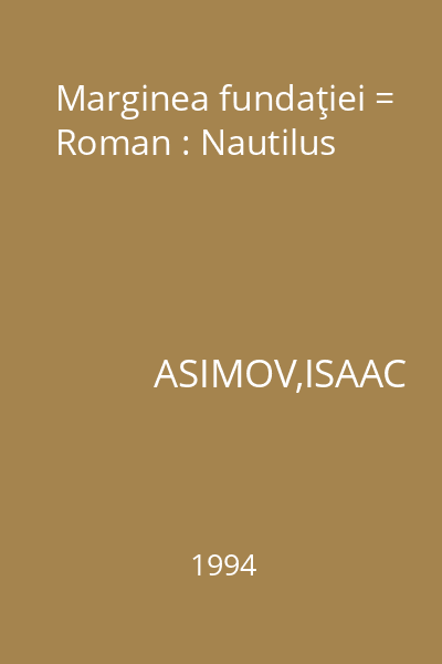 Marginea fundaţiei = Roman : Nautilus