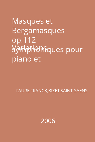 Masques et Bergamasques op.112
Variations symphoniques pour piano et orchestre
Petite suite op. 22
Jeux d'enfants
Concerto No. 2 in G minor op. 22 : MUZICA