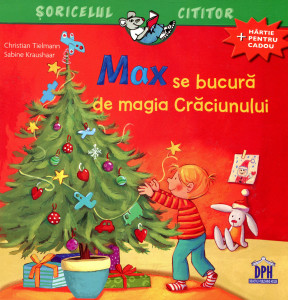 Max se bucură de magia Crăciunului