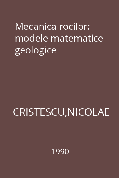 Mecanica rocilor: modele matematice geologice