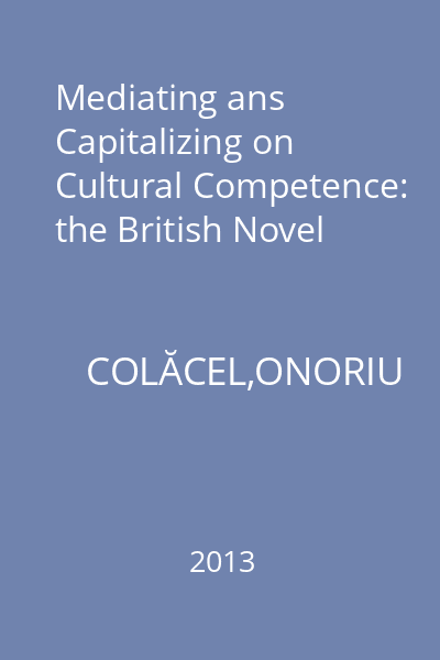 Mediating ans Capitalizing on Cultural Competence: the British Novel
