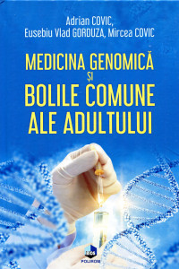 Medicina genomică şi bolile comune ale adultului