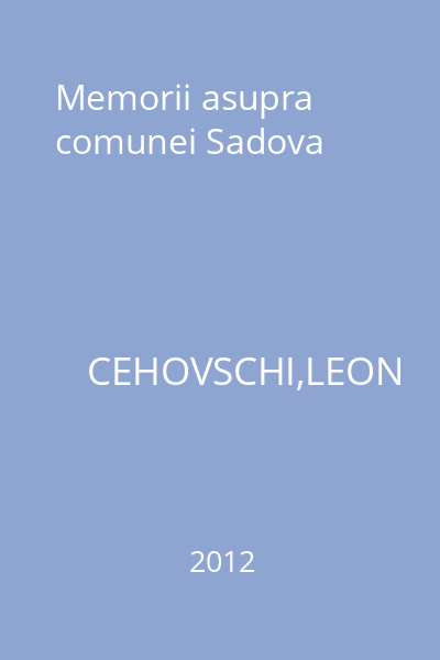Memorii asupra comunei Sadova