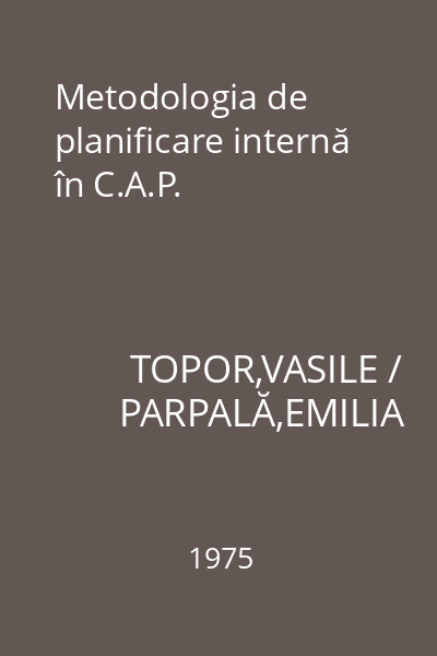 Metodologia de planificare internă în C.A.P.