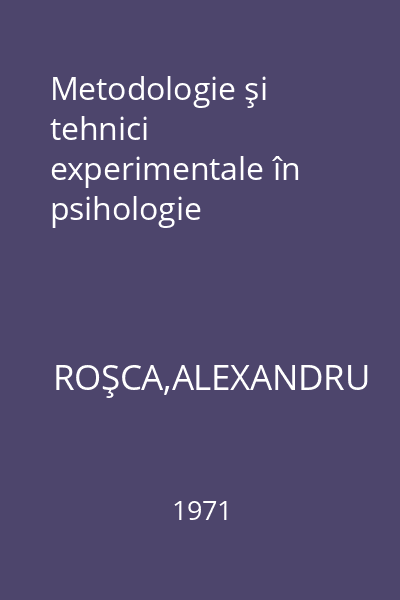Metodologie şi tehnici experimentale în psihologie