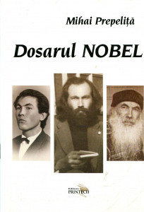 Mihai Prepeliţă: Dosarul Nobel. Biobibliografie