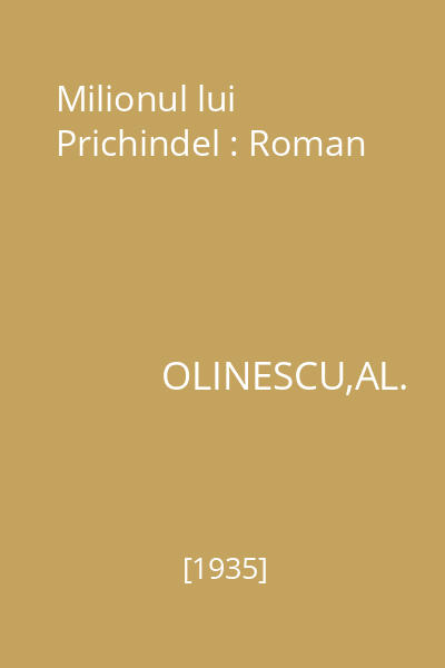 Milionul lui Prichindel : Roman
