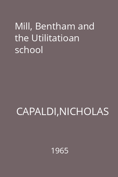 Mill, Bentham and the Utilitatioan school