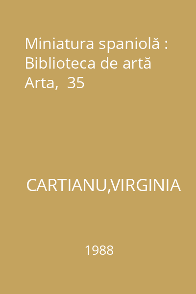 Miniatura spaniolă : Biblioteca de artă Arta,  35