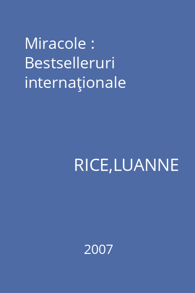 Miracole : Bestselleruri internaţionale