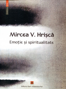 Mircea V. Hrişcă. Emoţie şi spiritualitate