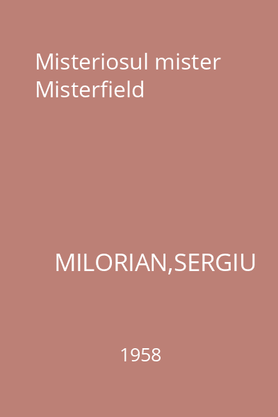 Misteriosul mister Misterfield