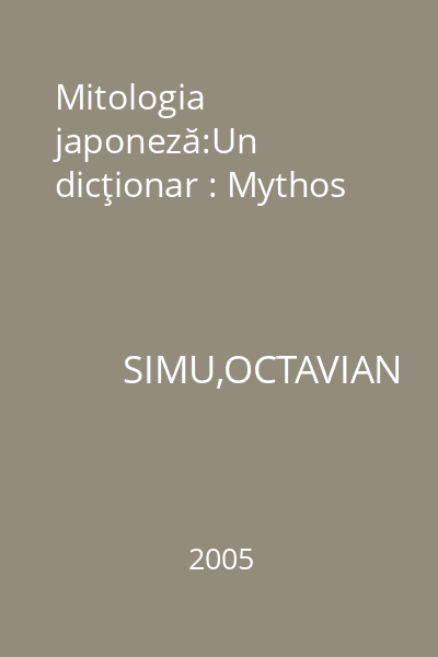 Mitologia japoneză:Un dicţionar : Mythos
