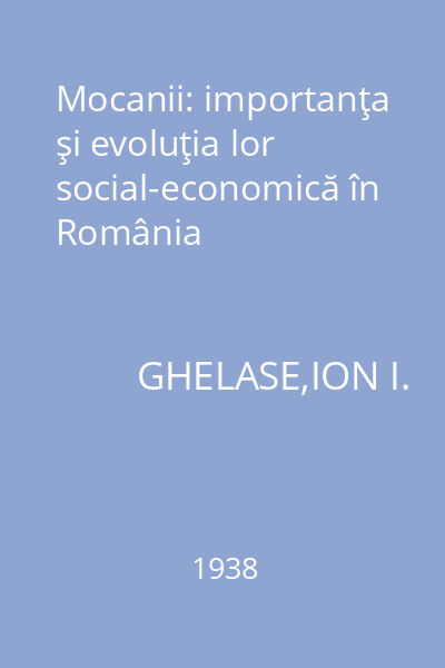 Mocanii: importanţa şi evoluţia lor social-economică în România