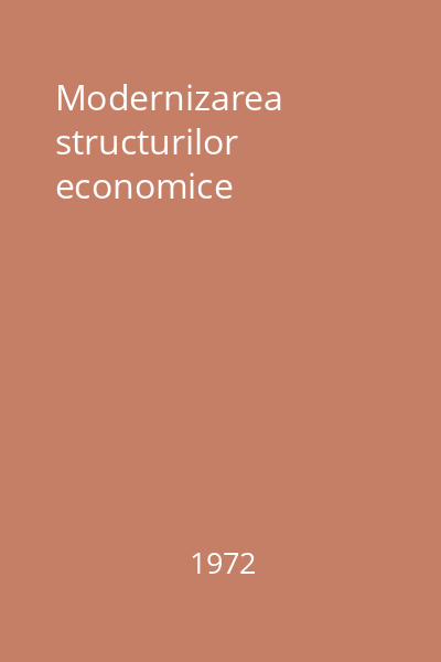 Modernizarea structurilor economice