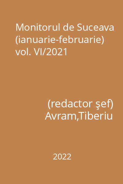 Monitorul de Suceava (ianuarie-februarie) vol. VI/2021