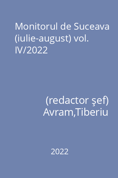 Monitorul de Suceava (iulie-august) vol. IV/2022