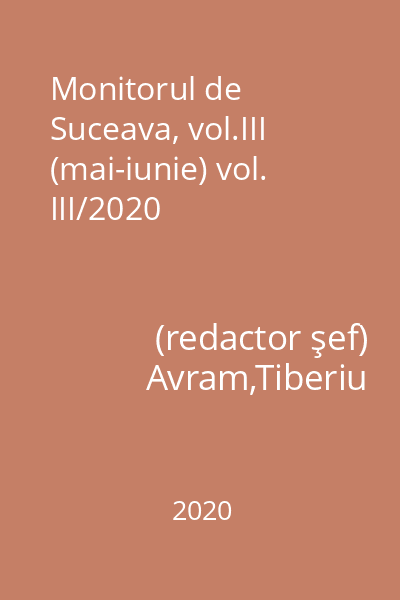 Monitorul de Suceava, vol.III (mai-iunie) vol. III/2020