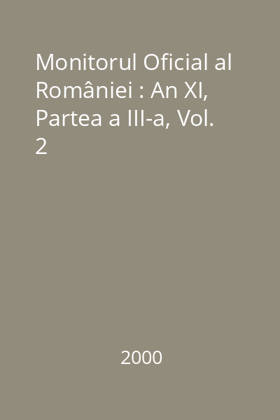 Monitorul Oficial al României : An XI, Partea a III-a, Vol. 2