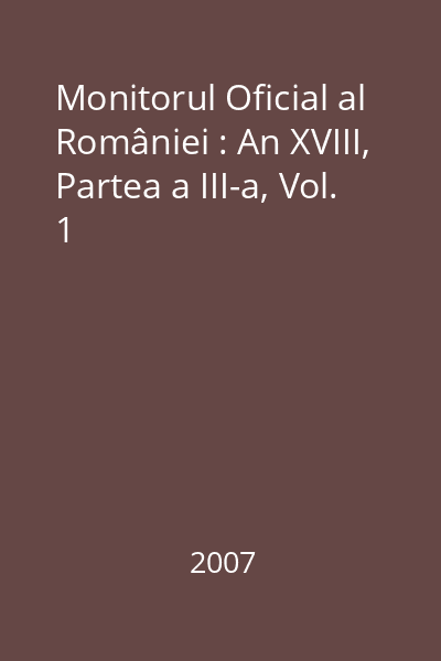 Monitorul Oficial al României : An XVIII, Partea a III-a, Vol. 1