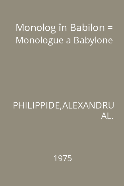 Monolog în Babilon = Monologue a Babylone