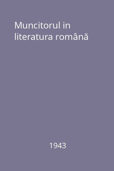 Muncitorul in literatura română