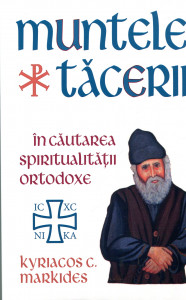 Muntele Tăcerii: În căutarea spiritualității ortodoxe