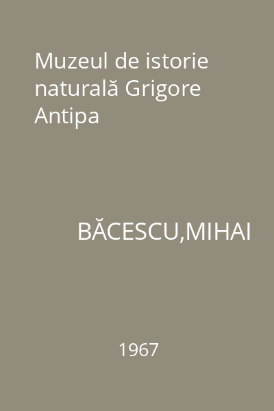 Muzeul de istorie naturală Grigore Antipa