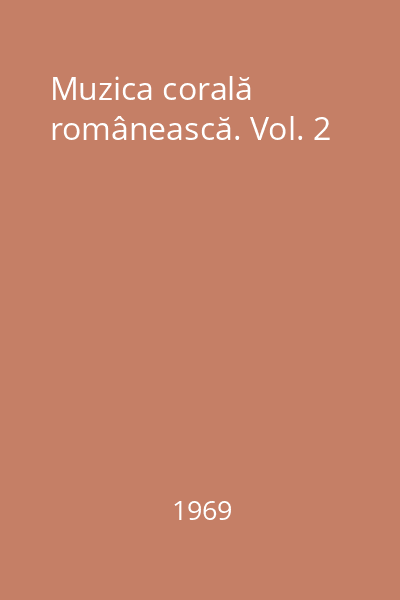 Muzica corală românească. Vol. 2
