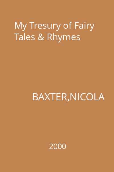 My Tresury of Fairy Tales & Rhymes