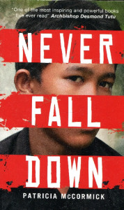 Never Fall Down: a novel