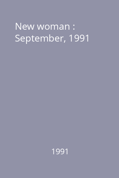 New woman : September, 1991