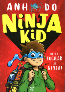 Ninja Kid: De la tocilar la ninja