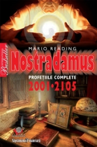 Nostradamus: Profeţiile complete 2001-2105