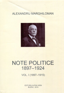 Note politice: 1897-1927. Vol. 1 : 1897-1915
